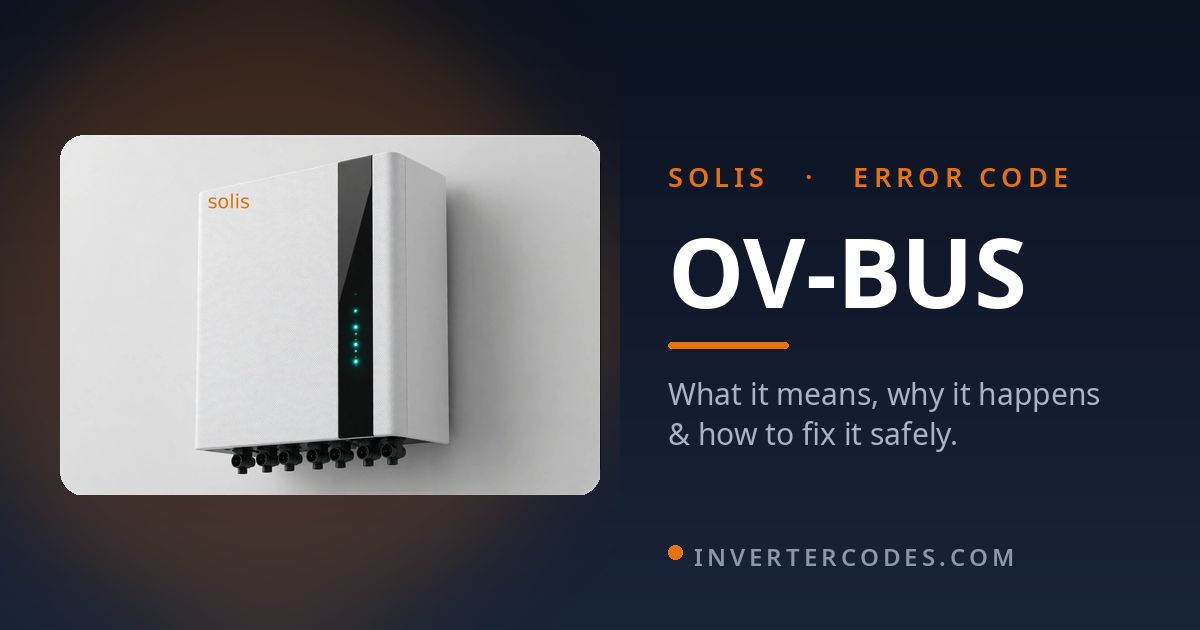 Solis Inverter OV-BUS Error: Meaning, Causes & Safe Fix